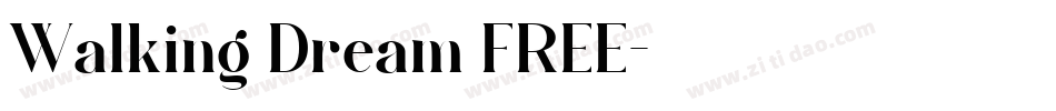 Walking Dream FREE字体转换